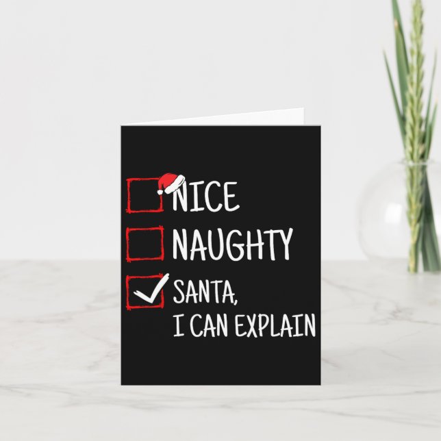 Nice Naughty Santa I Can Explain Funny Christmas  Card (Front)