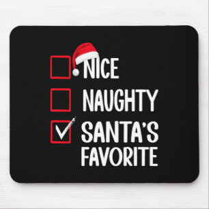 Nice Naughty Santa's Favourite Christmas List Sant Mouse Pad