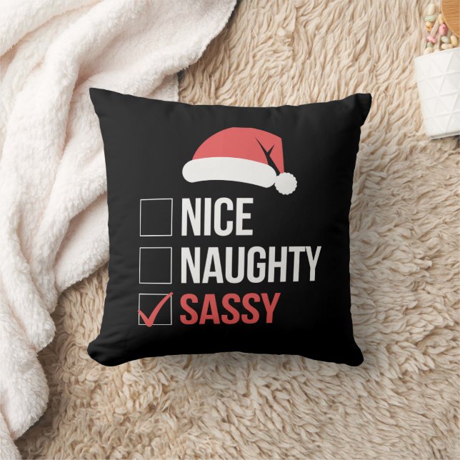 Nice Naughty Sassy Christmas List  Cushion (Blanket)