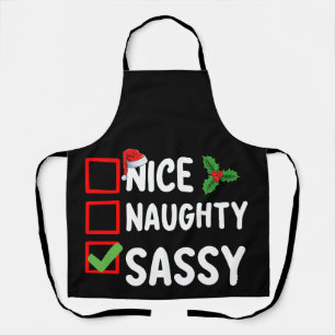 Nice Naughty Sassy Christmas List Santa Holiday Apron