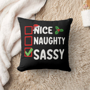Nice Naughty Sassy Christmas List Santa Holiday Cushion