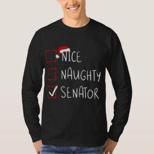 Nice Naughty Senator Christmas List Xmas Santa T-Shirt