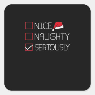 Nice Naughty Seriously Christmas Modern Style  Square Sticker