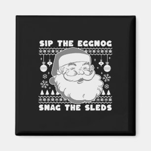 Nice Naughty Sip Eggnog Christmas List Xmas Santa Magnet