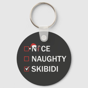 Nice Naughty Skibidi Funny Christmas Gen Alpha Key Ring