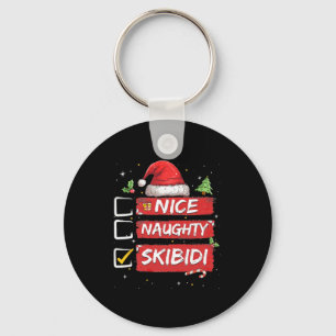 Nice Naughty Skibidi List Santa Claus Sarcastic Key Ring