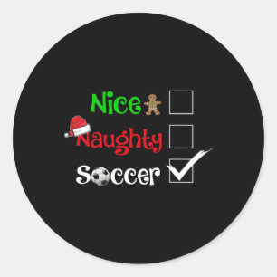 Nice Naughty Soccer Football Santa Christmas Pyjam Classic Round Sticker