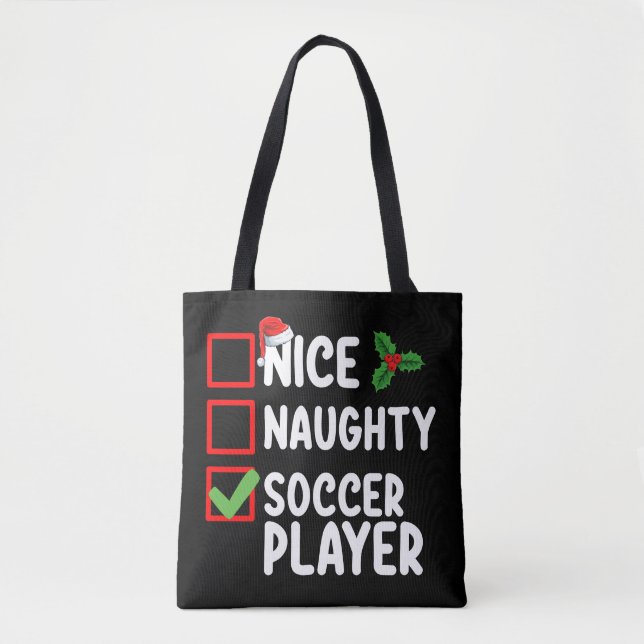 Nice Naughty Soccer Player Christmas Holiday Tote Bag (Front)