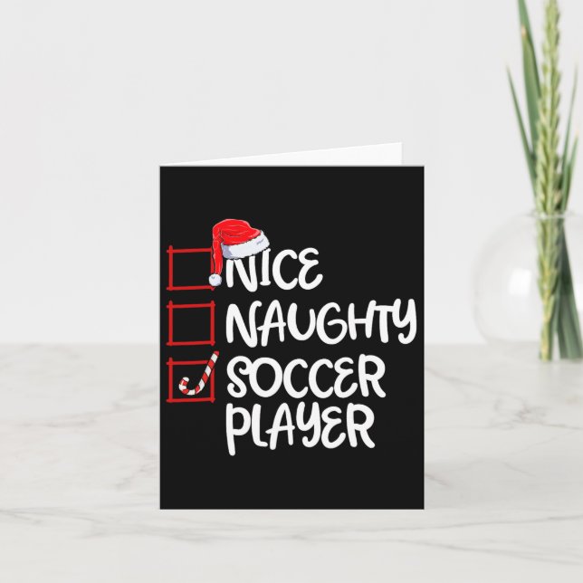 Nice Naughty Soccer Player Fun Soccer Christmas Li Card (Front)