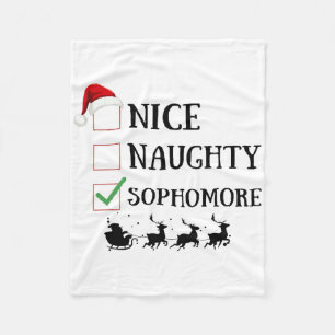 Nice Naughty Sophomore Funny Christmas List  Fleece Blanket