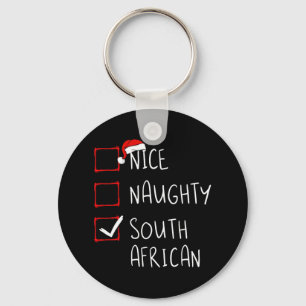 Nice Naughty South African Christmas South Africa  Key Ring