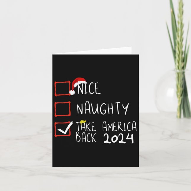 Nice Naughty Take America Back 2024 Funny Trump Xm Card (Front)