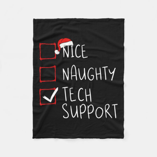 Nice Naughty Tech Support Christmas Customer Servi Fleece Blanket (Front)