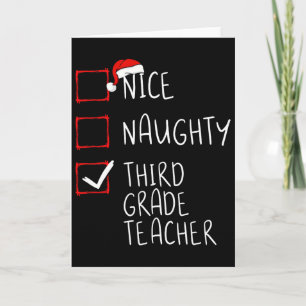Nice Naughty Third Grade Teacher Christmas List Sa Card