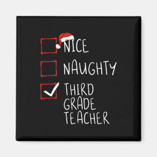 Nice Naughty Third Grade Teacher Christmas List Sa Magnet