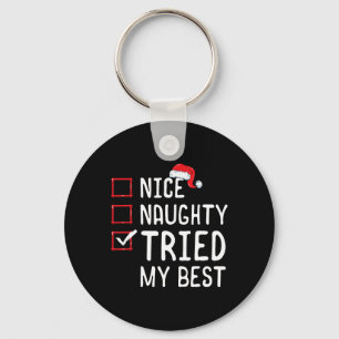 Nice Naughty Tried My Best Christmas List Key Ring