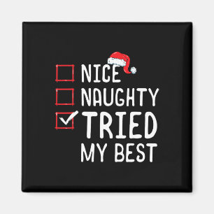 Nice Naughty Tried My Best Christmas List Magnet