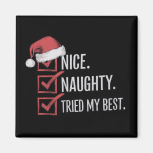 Nice Naughty Tried My Best Christmas List Xmas  Magnet