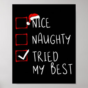 Nice Naughty Tried My Best Christmas List Xmas San Poster
