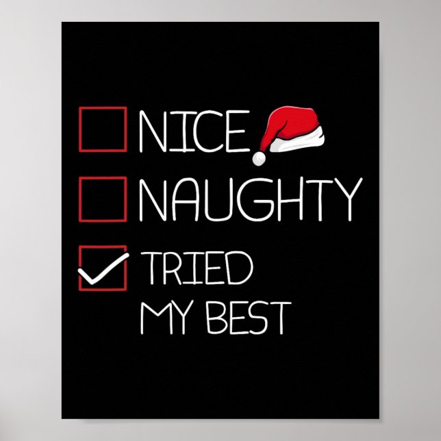 Nice Naughty Tried My Best Christmas Pajama Funny  Poster (Front)