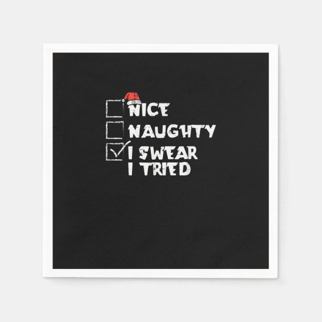 Nice Naughty Tried My Best Holiday Humor  Napkin (Front)
