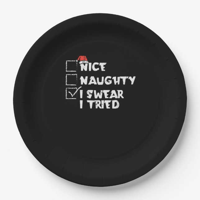 Nice Naughty Tried My Best Holiday Humor  Paper Plate (Front)