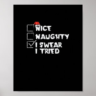 Nice Naughty Tried My Best Holiday Humor Poster