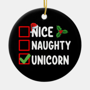 Nice Naughty Unicorn Christmas List Holiday Ceramic Ornament
