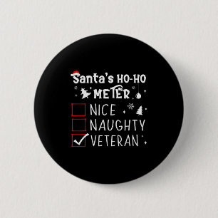 Nice Naughty Veteran Christmas List Santa Military 6 Cm Round Badge