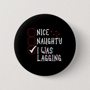 Nice Naughty Videos Games Gamer Fun Lag Christmas 6 Cm Round Badge