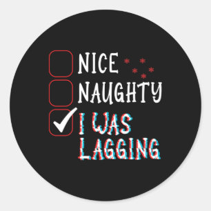 Nice Naughty Videos Games Gamer Fun Lag Christmas Classic Round Sticker
