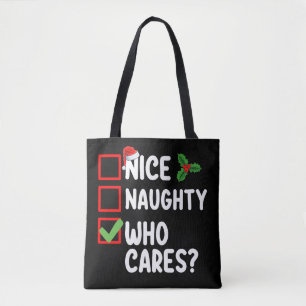 Nice Naughty Who Cares Christmas List Family Tote Bag