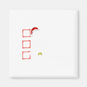 Nice Naughty Won Again 2024 Funny Trump Xmas Pajam Magnet