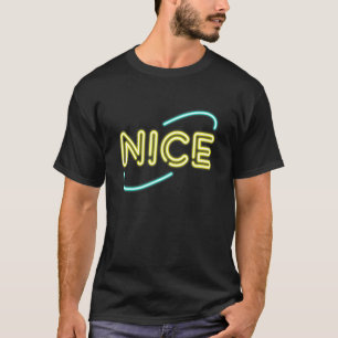 Nice Neon Sign  Dad Husband Grandpa Joke Men Humou T-Shirt