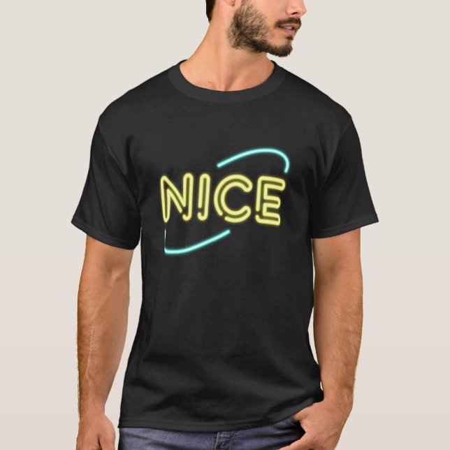 Nice Neon Sign  Dad Husband Grandpa Joke Men Humou T-Shirt (Front)
