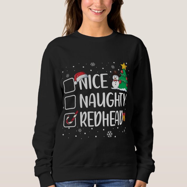 Nice Or Naughty Redhead Funny Christmas Pajama Xma Sweatshirt (Front)