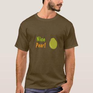 Nice Pear! Fruity Design T-Shirt