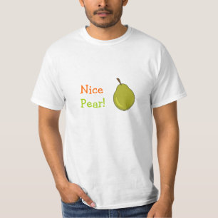 Nice Pear! Fruity Design T-Shirt