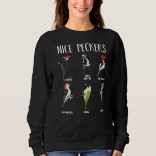 Nice Peckers Bird Watching Woodpecker Ornithology Sweatshirt