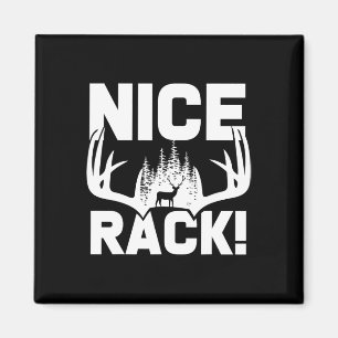 Nice Rack Antlers Deer Funny Hunting Hunter Humour Magnet