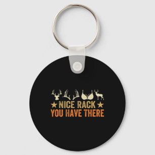 Nice Rack You Have There - Funny Hunter - Reindeer Key Ring