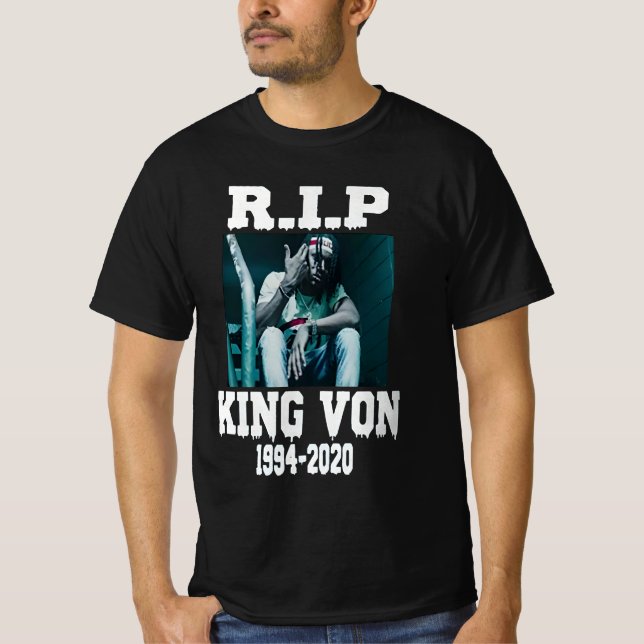 " Nice Rip King Von " T-Shirt (Front)