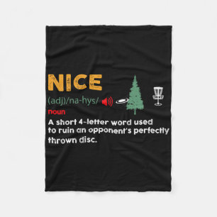Nice Shoot Adjective Funny Disc Golf Golfer Frolfe Fleece Blanket