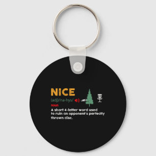 Nice Shoot Adjective Funny Disc Golf Golfer Frolfe Key Ring