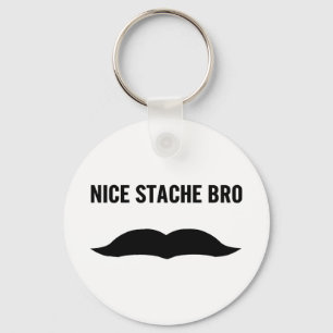 Nice Stache Bro Key Ring
