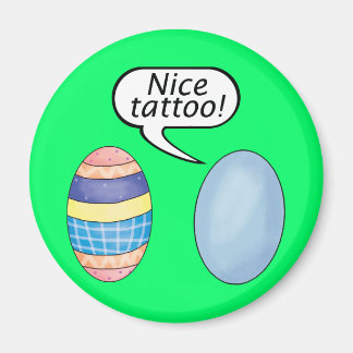 Nice Tattoo Easter Eggs Magnet