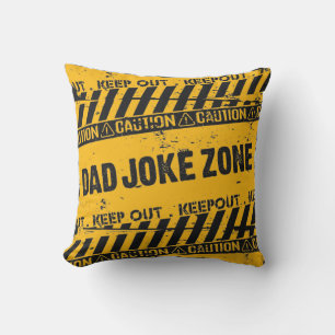 Nice Text Design Caution Dad Joke Zone Cushion
