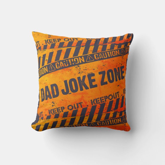 Nice Text Design Caution Dad Joke Zone Cushion (Front)