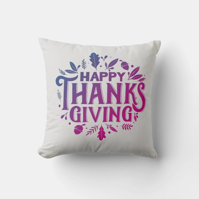 Nice Text Happy Thanksgiving with Leaves Autumn  Cushion (Front)