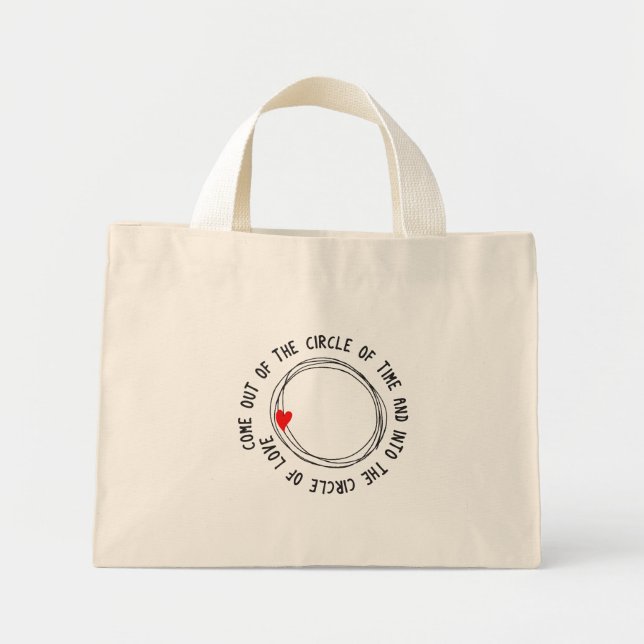 Nice Text Into The Circle Of Love Mini Tote Bag (Front)